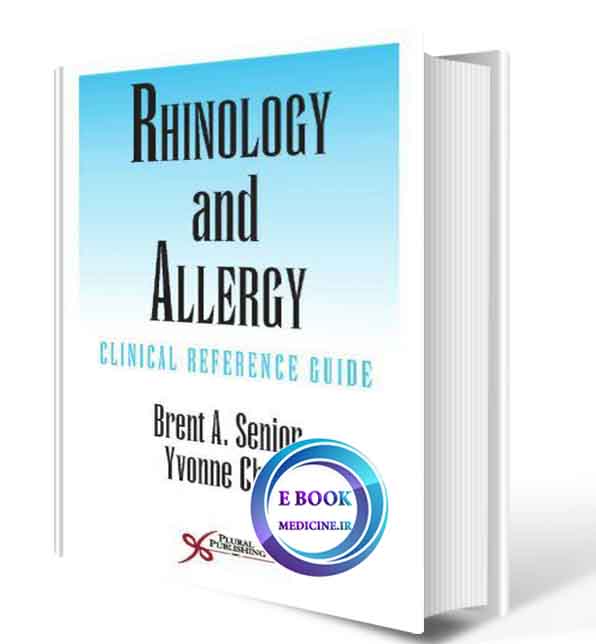 دانلود کتاب Rhinology and Allergy: Clinical Reference Guide2018 (ORIGINAL PDF) 